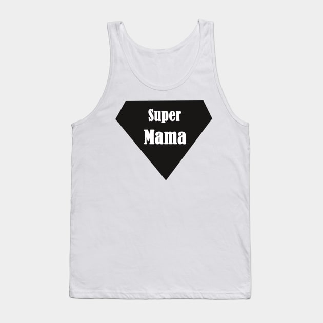 super mom :mothers day gifts quarantaine 2020 Tank Top by  Berbero